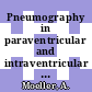 Pneumography in paraventricular and intraventricular tumours of the posterior fossa.