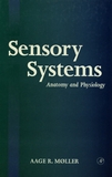 Sensory systems : anatomy and physiology /