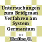 Untersuchungen zum Bridgman Verfahren am System Germanium : Gallium.
