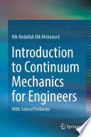 Introduction to Continuum Mechanics for Engineers [E-Book] : With Solved Problems /