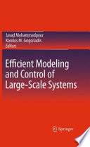 Efficient Modeling and Control of Large-Scale Systems [E-Book] /