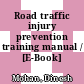 Road traffic injury prevention training manual / [E-Book]