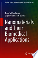 Nanomaterials and Their Biomedical Applications [E-Book] /