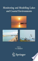 Monitoring and Modelling Lakes and Coastal Environments [E-Book] /
