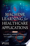 Machine learning for healthcare applications [E-Book] /