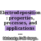 Electrodeposition : properties, processes, and applications [E-Book] /