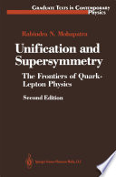 Unification and Supersymmetry [E-Book] : The Frontiers of Quark-Lepton Physics /