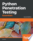 Python penetration testing essentials : techniques for ethical hacking with Python, second edition [E-Book] /