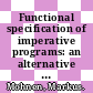 Functional specification of imperative programs: an alternative point of view of functional languages /