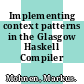 Implementing context patterns in the Glasgow Haskell Compiler /