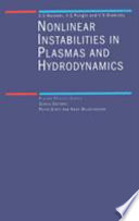 Nonlinear instabilities in plasmas and hydrodynamics /