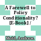 A Farewell to Policy Conditionality? [E-Book] /