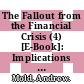 The Fallout from the Financial Crisis (4) [E-Book]: Implications for FDI to Developing Countries /
