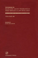 Progress in nucleic acid research and molecular biology. 58 /