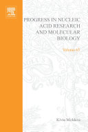 Progress in nucleic acid research and molecular biology. 65 /