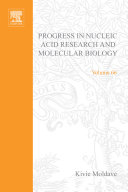 Progress in nucleic acid research and molecular biology. 66 /