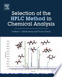 Selection of the HPLC method in chemical analysis [E-Book] /