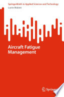 Aircraft Fatigue Management [E-Book] /