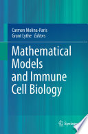 Mathematical Models and Immune Cell Biology [E-Book] /
