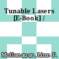 Tunable Lasers [E-Book] /