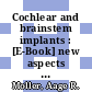 Cochlear and brainstem implants : [E-Book] new aspects and findings /