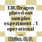 EIR/Dragon plated-out samples experiment . 1 operational data during charge V, core 5 and first results for sample carriers 1 and 2 [E-Book]