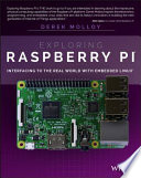 Exploring Raspberry Pi : interfacing to the real world with embedded Linux [E-Book] /