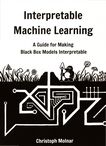 Interpretable machine learning : a guide for making black box models interpretable /