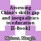 Assessing China's skills gap and inequalities in education [E-Book] /