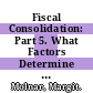 Fiscal Consolidation: Part 5. What Factors Determine the Success of Consolidation Efforts? [E-Book] /