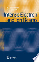 Intense Electron and Ion Beams [E-Book] /