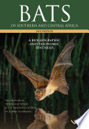Bats of southern and central Africa : a biogeographic and taxonomic synthesis [E-Book] /