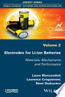 Electrodes for li-ion batteries : materials, mechanisms and peformance [E-Book] /
