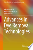 Advances in Dye Removal Technologies [E-Book] /