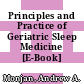 Principles and Practice of Geriatric Sleep Medicine [E-Book] /