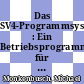 Das SV4-Programmsystem : Ein Betriebsprogramm für die effiziente Nutzung von (Dreiachsen-) Neutronenspektrometern [E-Book]  /c von Michael Monkenbusch