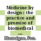 Medicine by design : the practice and promise of biomedical engineering [E-Book] /