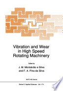 Vibration and Wear in High Speed Rotating Machinery [E-Book] /