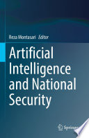 Artificial Intelligence and National Security [E-Book] /