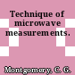 Technique of microwave measurements.