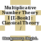 Multiplicative Number Theory I [E-Book] : Classical Theory /