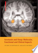 Serotonin and Sleep: Molecular, Functional and Clinical Aspects [E-Book] /