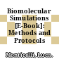 Biomolecular Simulations [E-Book]: Methods and Protocols /