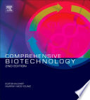 Comprehensive biotechnology. Volumes 1 - 6 [E-Book] /