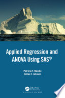 Applied regression and ANOVA using SAS [E-Book] /