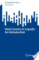 Heat Carriers in Liquids: An Introduction [E-Book] /