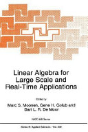 Linear algebra for large scale and real time applications : NATO advanced study institute on linear algebra for large scale and real time applications: proceedings : Leuven, 03.08.92-14.08.92.