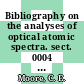 Bibliography on the analyses of optical atomic spectra. sect. 0004 : La 57 - Lu 71, Ac 89 - Es 99 /