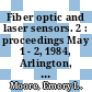 Fiber optic and laser sensors. 2 : proceedings May 1 - 2, 1984, Arlington, Virginia /