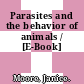Parasites and the behavior of animals / [E-Book]